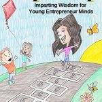 Skip a Step: Imparting Wisdom for Young Entrepreneur Minds - check out on Amazon, Barnes & Noble or ask for it at your favorite bookstore.  Also available on Audible.