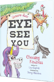 unicorn jazz eye see you choosing kindness childrens unicorn book series lisa caprelli
